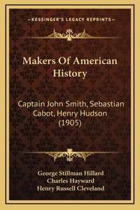 Makers Of American History