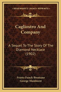 Cagliostro And Company