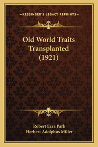 Old World Traits Transplanted (1921)