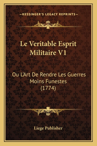 Veritable Esprit Militaire V1