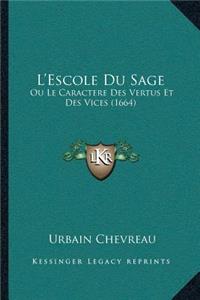 L'Escole Du Sage