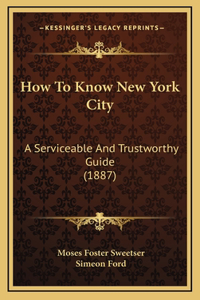 How To Know New York City
