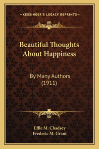 Beautiful Thoughts About Happiness