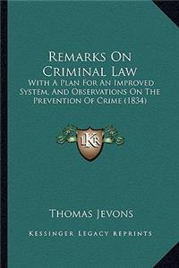 Remarks On Criminal Law