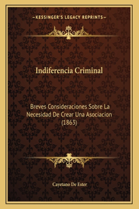 Indiferencia Criminal