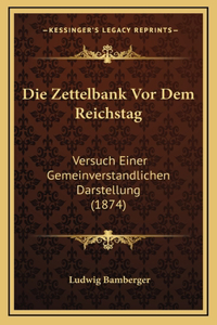 Die Zettelbank Vor Dem Reichstag