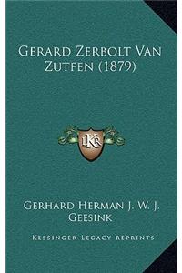 Gerard Zerbolt Van Zutfen (1879)