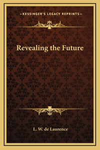 Revealing the Future