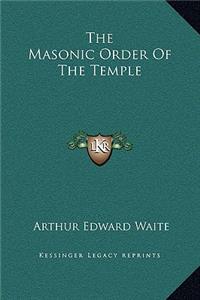 The Masonic Order Of The Temple