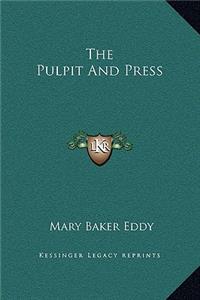 The Pulpit And Press