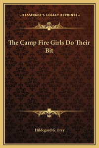 The Camp Fire Girls Do Their Bit