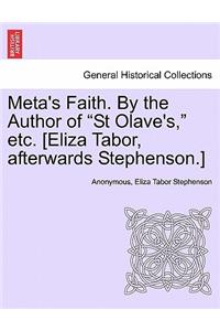 Meta's Faith. by the Author of 