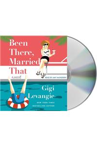 Been There, Married That