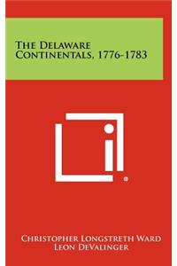 Delaware Continentals, 1776-1783