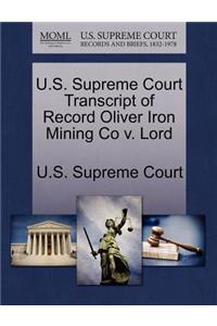 U.S. Supreme Court Transcript of Record Oliver Iron Mining Co V. Lord