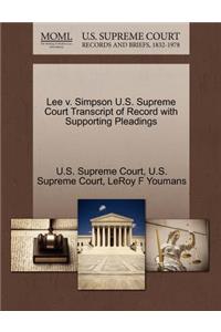 Lee V. Simpson U.S. Supreme Court Transcript of Record with Supporting Pleadings