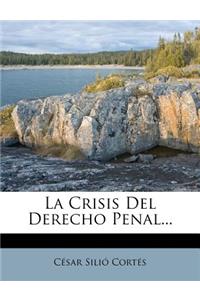 Crisis Del Derecho Penal...