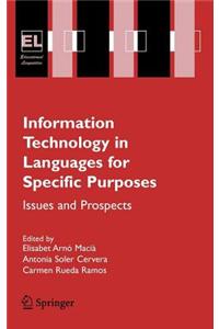 Information Technology in Languages for Specific Purposes: Issues and Prospects