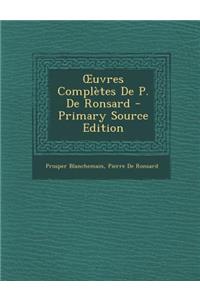 Uvres Completes de P. de Ronsard