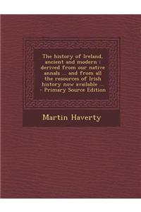 The History of Ireland, Ancient and Modern