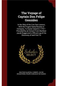 The Voyage of Captain Don Felipe González