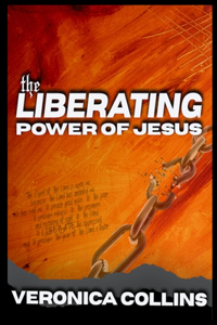 Liberating Power of Jesus