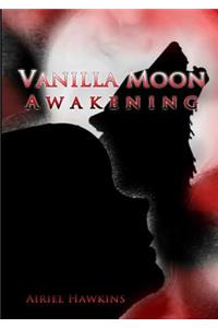 Vanilla Moon: Awakening