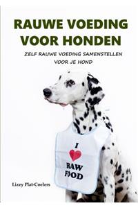 Rauwe Voeding Voor Honden