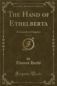 The Hand of Ethelberta, Vol. 2 of 2