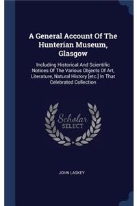 General Account Of The Hunterian Museum, Glasgow