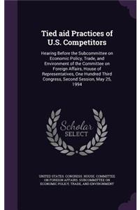 Tied Aid Practices of U.S. Competitors