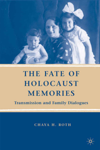 Fate of Holocaust Memories