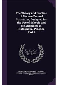 The Theory and Practice of Modern Framed Structures, Designed for the Use of Schools and for Engineers in Professional Practice, Part 1
