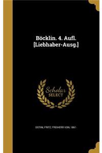 Böcklin. 4. Aufl. [Liebhaber-Ausg.]