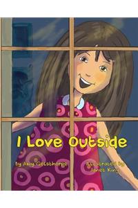 I Love Outside