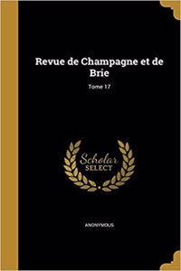 Revue de Champagne et de Brie; Tome 17