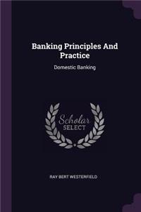 Banking Principles And Practice