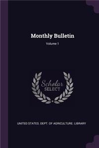 Monthly Bulletin; Volume 1