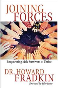 Joining Forces: Empowering Male Survivors to Thrive