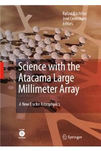 Science with the Atacama Large Millimeter Array: