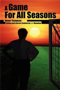 A Game For All Seasons