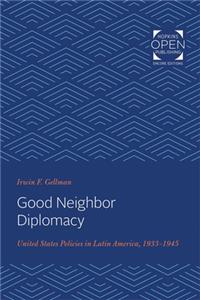 Good Neighbor Diplomacy