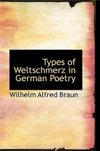 Types of Weltschmerz in German Poetry