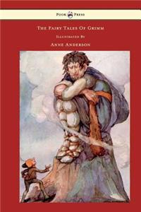 Fairy Tales of Grimm - Illustrated by Anne Anderson