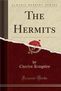 The Hermits (Classic Reprint)