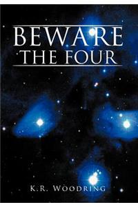 Beware the Four