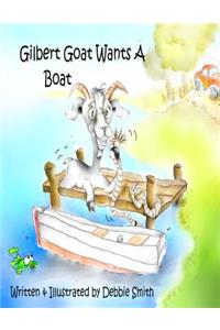 Gilbert Goat Wants a Boat