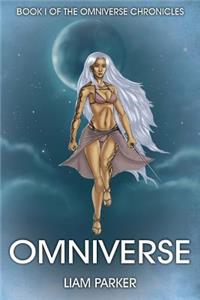 Omniverse: Book I of the Omniverse Chronicles