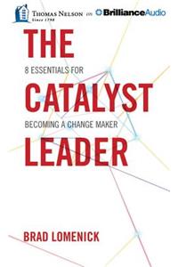 The Catalyst Leader