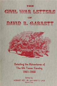 Civil War Letters of David R. Garrett
